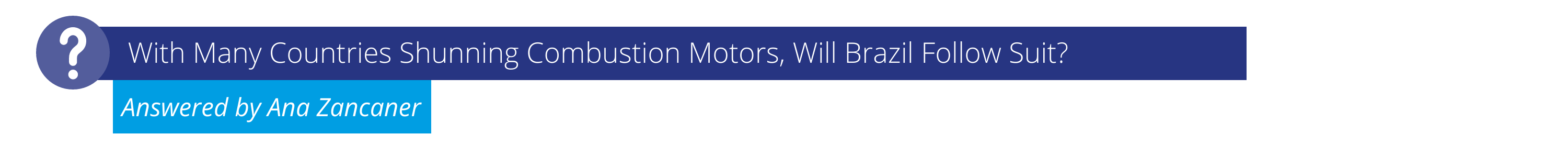 Ask the Analyst: Brazil’s Ethanol Industry vs. Electric Cars | Czapp